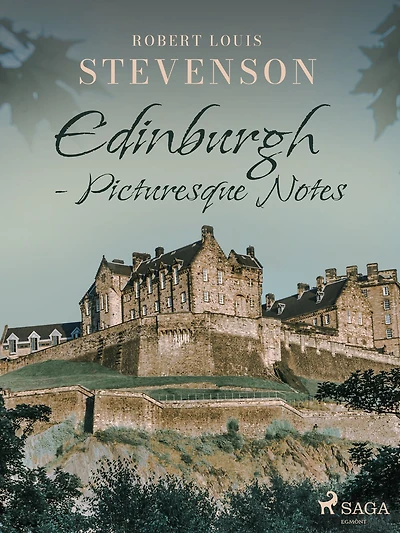 Edinburgh: Picturesque Notes