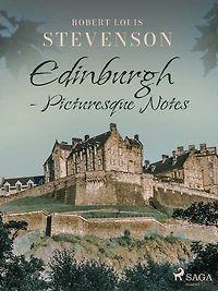 Edinburgh: Picturesque Notes