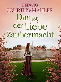 Das ist der Liebe Zaubermacht