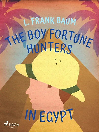 The Boy Fortune Hunters Egypt