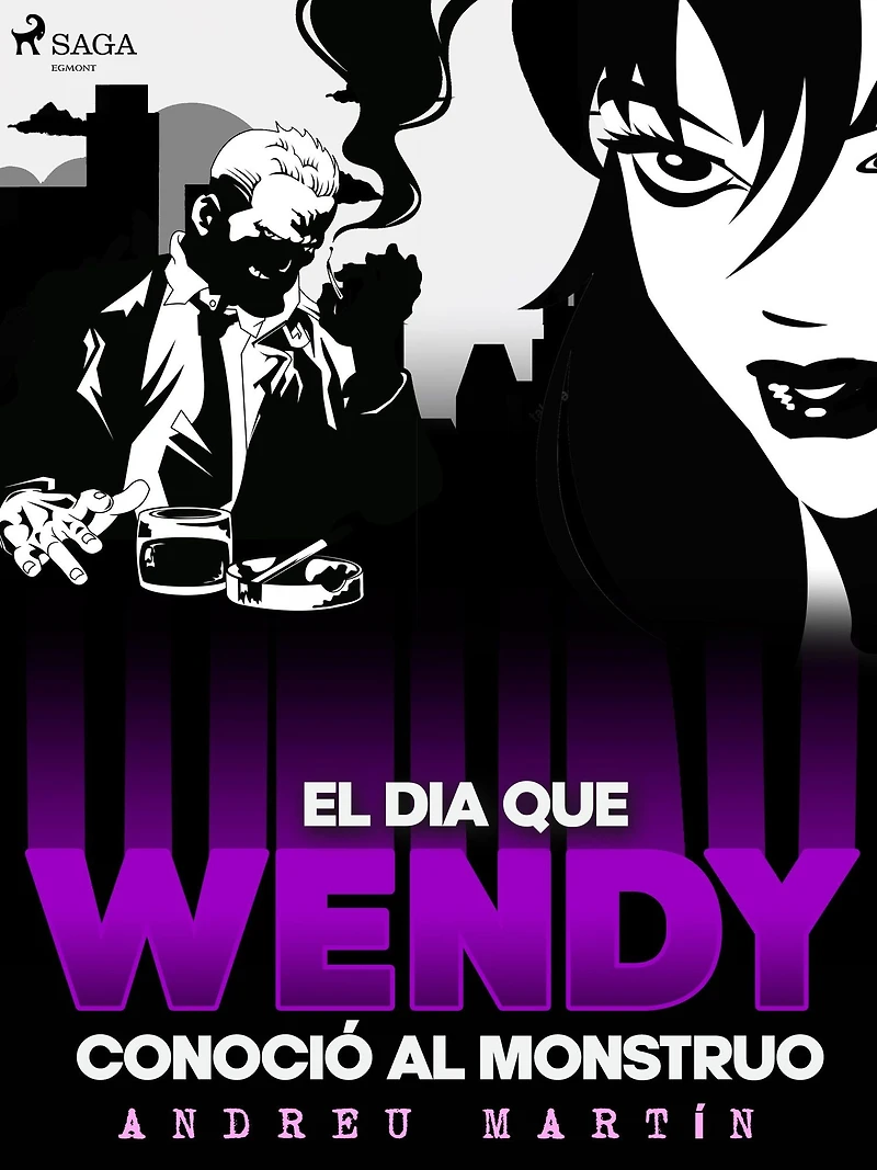 El día que Wendy conoció al monstruo