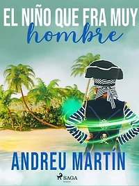 El niño que era muy hombre