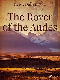 The Rover of Andes