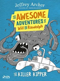 The Awesome Adventures of Will and Randolph: The Killer Kipper