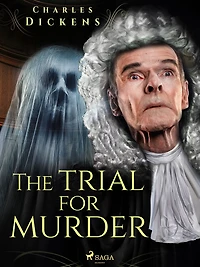 The Trial for Murder (Illustrated)