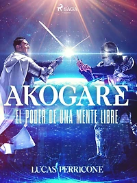Akogare, el poder de una mente libre