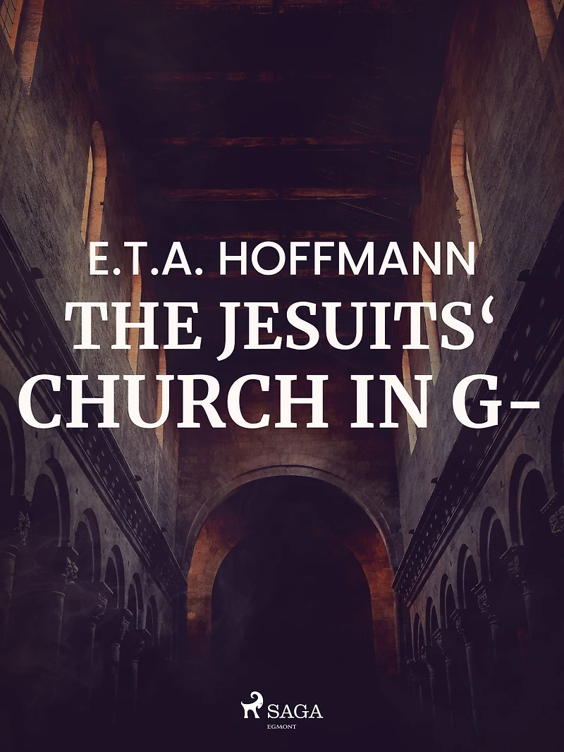 The Jesuits' Church in G---- (Fantasy and Horror Classics)