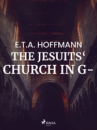 The Jesuits' Church in G---- (Fantasy and Horror Classics)