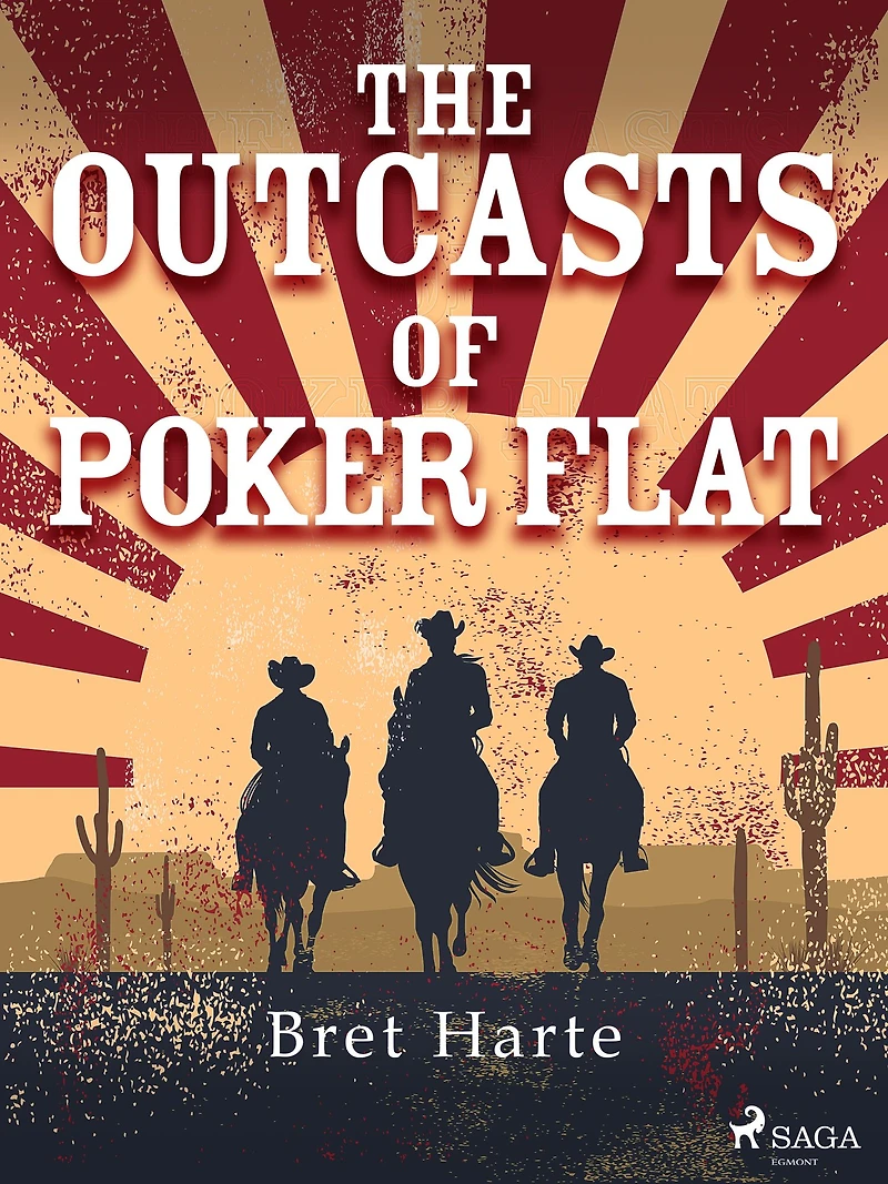 The Outcasts of Poker Flat (Illustrated)