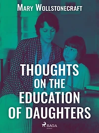 Thoughts on the Education of Daughters