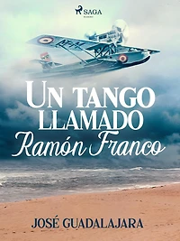 Un tango llamado Ramón Franco