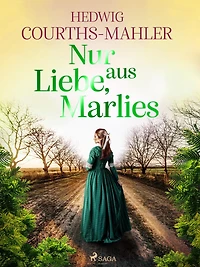 Nur aus Liebe, Marlies