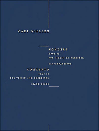 Concerto for Violin and Orchestra Op. 33: Violin and Piano Reduction