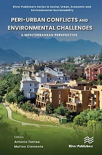 Peri-urban Conflicts and Environmental Challenges: A Mediterranean Perspective