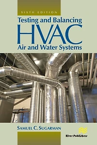 Testing and Balancing HVAC Air Water Systems