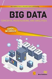 Big Data: Concepts, Warehousing, and Analytics