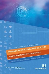 Handbook on ICT Developing Countries: Next Generation Technologies