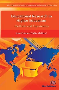 Educational Research Higher Education: Methods and Experiences