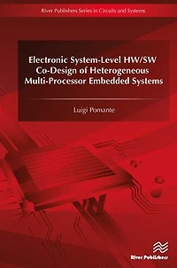 Electronic System-Level HW/SW Co-Design of Heterogeneous Multi-Processor Embedded Systems