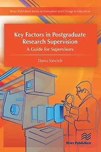 Key Factors Postgraduate Research Supervision A Guide for Supervisors