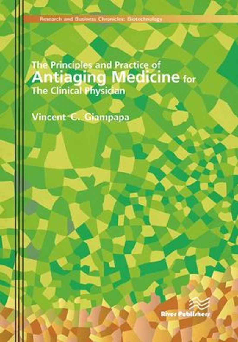 the Principles and Practice of Antiaging Medicine for Clinical Physician