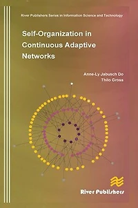Self-Organization Continuous Adaptive Networks