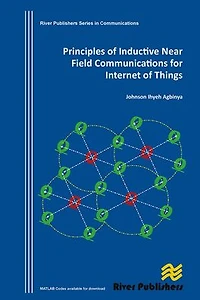 Principles of Inductive Near Field Communications for Internet Things
