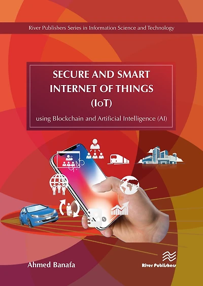 Secure and Smart Internet of Things (IoT): Using Blockchain AI