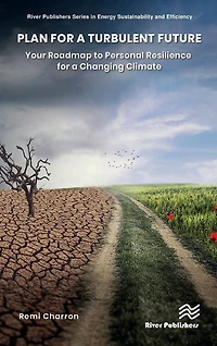 Plan for a Turbulent Future: Your Roadmap to Personal Resilience Changing Climate