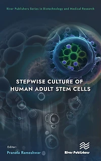 Stepwise Culture of Human Adult Stem Cells