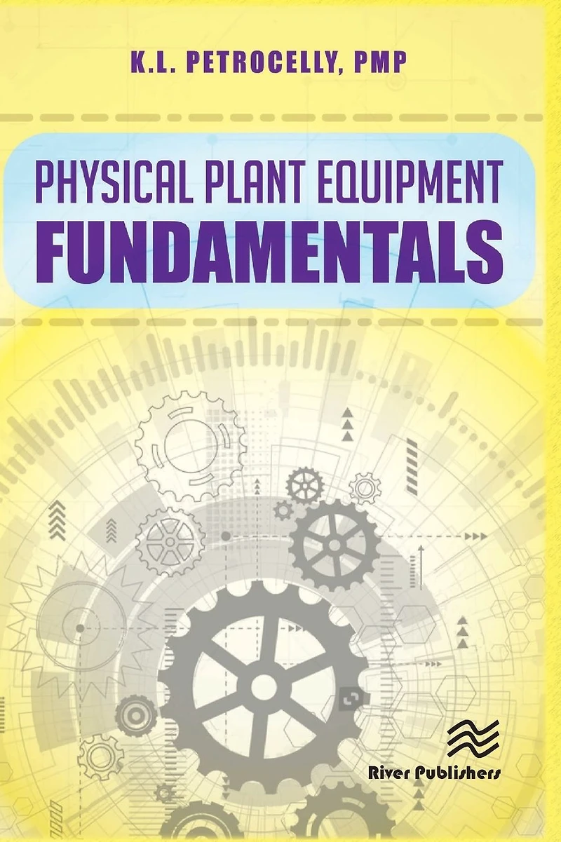 Physical Plant Equipment Fundamentals