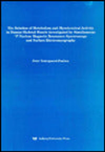 The Relation of Metabolism and Myoelectrical Activity in Human Skeletal Muscle Investigate