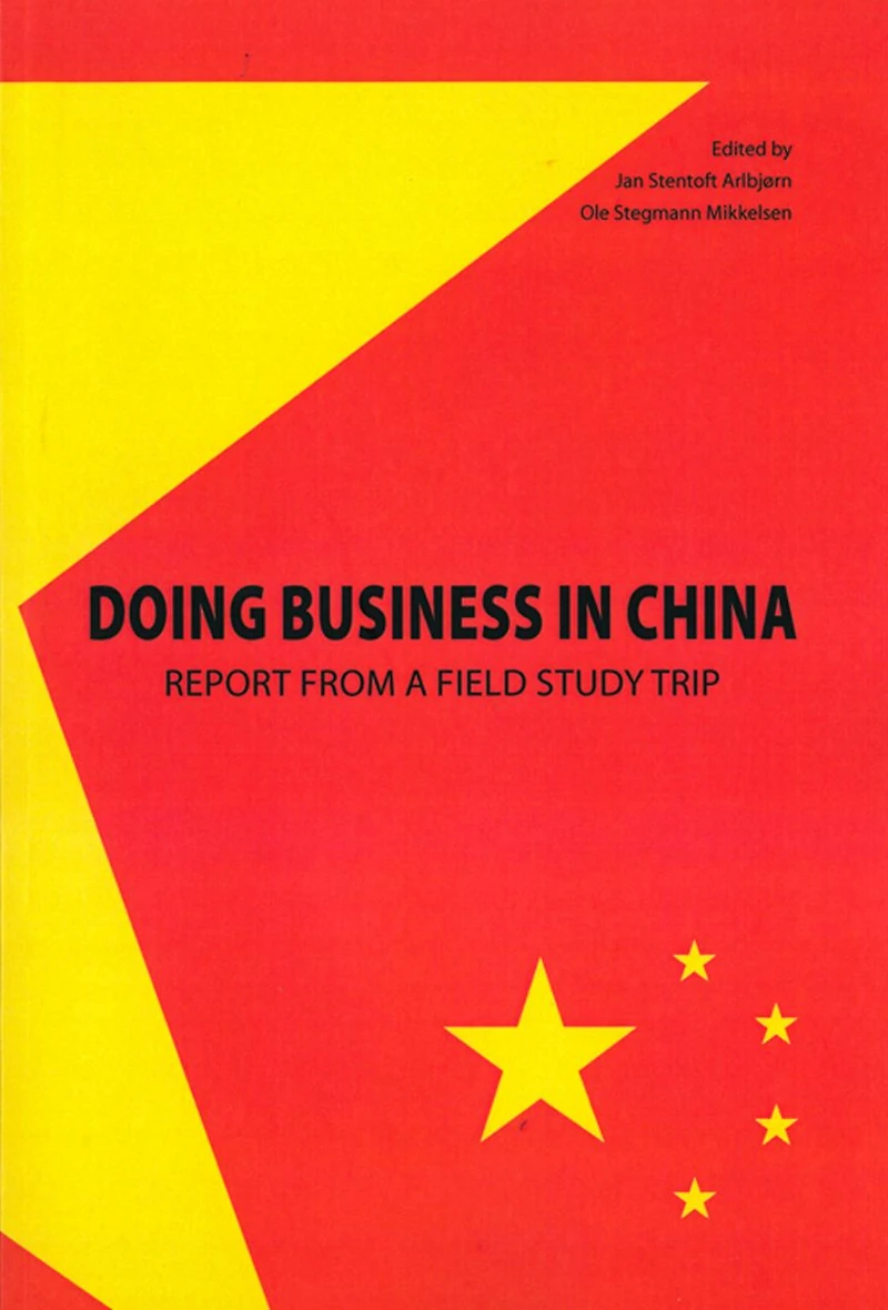 Doing business in China: Report from a field study trip