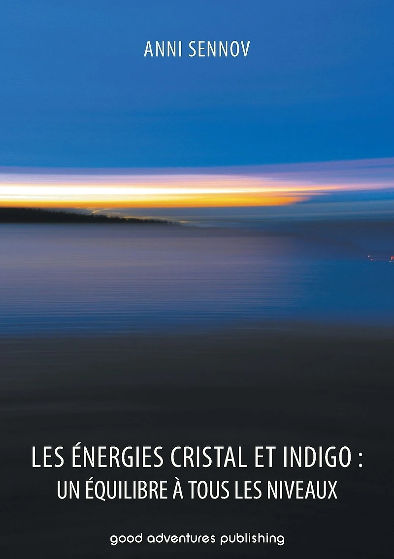 les Énergies Cristal et Indigo: un équilibre à tous niveaux