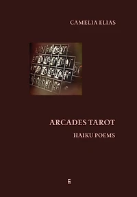Arcades Tarot: Haiku Poems