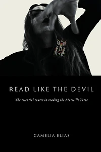 Read like the Devil: essential course reading Marseille Tarot
