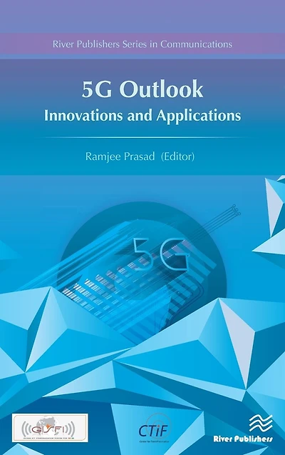 5G Outlook ? Innovations and Applications