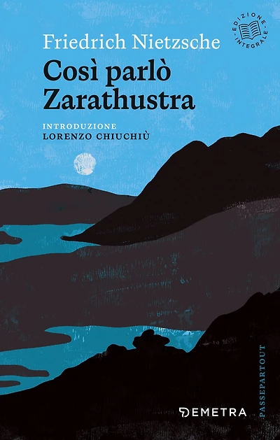 Così parlò Zarathustra: Edizione Integrale