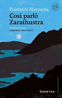 Così parlò Zarathustra: Edizione Integrale