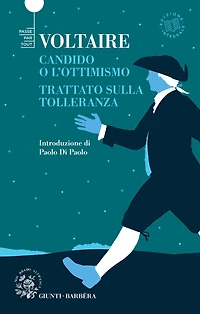 Candido o l'ottimismo - Trattato sulla tolleranza