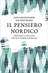 Il pensiero nordico: Trovare la felicità sotto l'aurora boreale