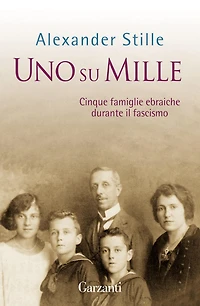 Uno su mille: Cinque famiglie ebraiche durante il fascismo