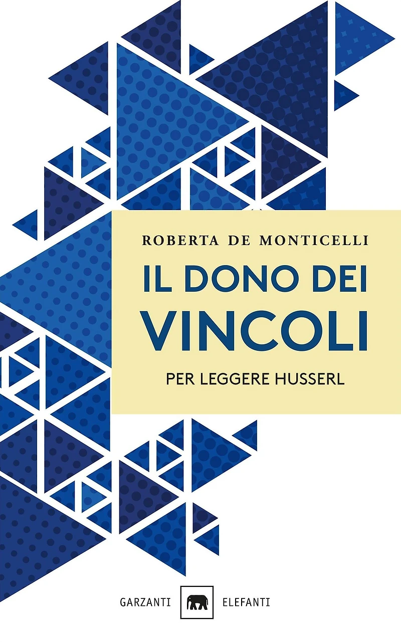 Il dono dei vincoli: Per leggere Husserl