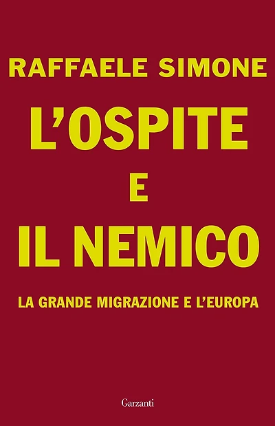 L'ospite e il nemico: La Grande Migrazione e l'Europa