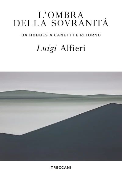 L'ombra della sovranità: Da Hobbes a Canetti e ritorno