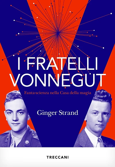 I fratelli Vonnegut: Fantascienza nella Casa della magia