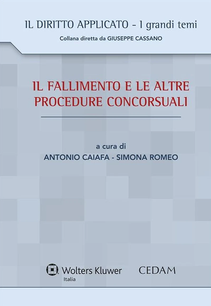 Il fallimento e le altre procedure concorsuali