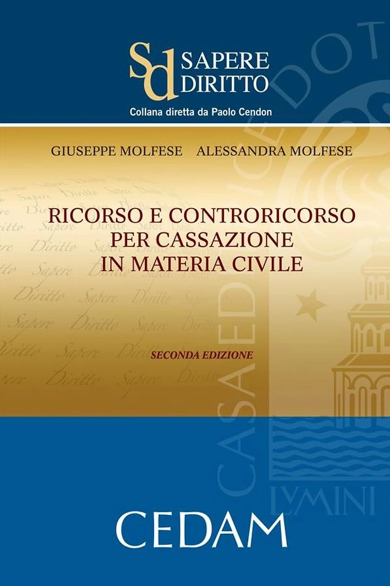 Ricorso e controricorso per cassazione in materia civile. Seconda edizione
