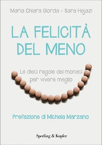 La felicità del meno