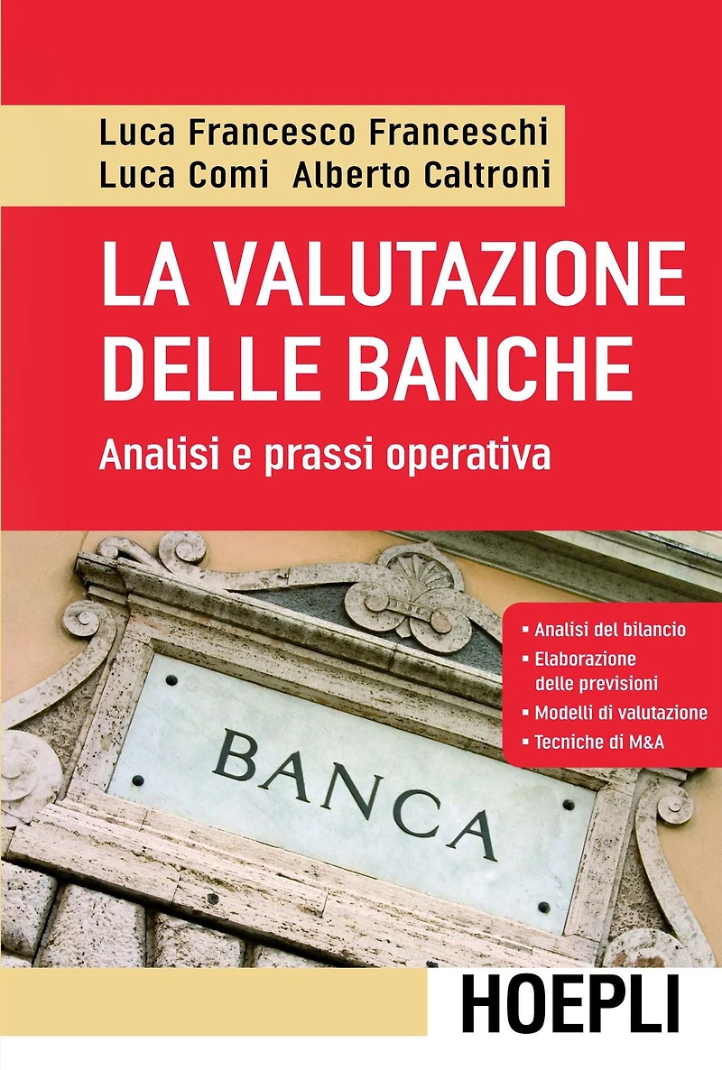La valutazione delle banche: Analisi e prassi operativa